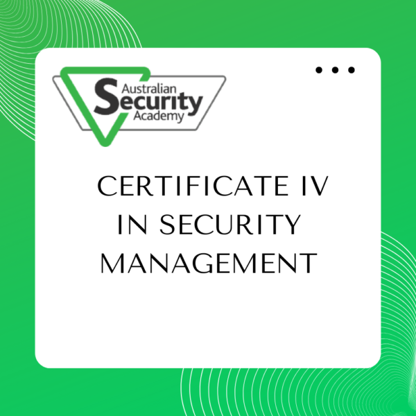 Ccpp40719 - Certificate Iv In Security Management